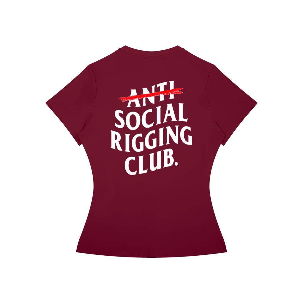 Women’s Slim Fit Anti Social Riggng Club. Tee